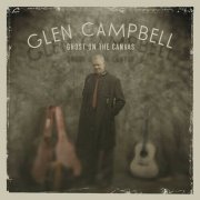 Glen Campbell, 'Ghost on the Canvas'