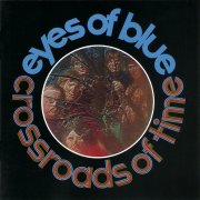 Eyes of Blue, 'Crossroads of Time'