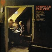 Fairfield Parlour, 'From Home to Home'