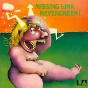Missing Link, 'Nevergreen!'