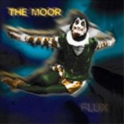 The Moor, 'Flux'