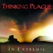 Thinking Plague, 'In Extremis'