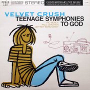 Velvet Crush, 'Teenage Symphonies to God'