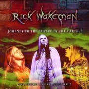 Rick Wakeman, 'Treasure Chest Volume 7: Journey to the Centre of the Earth +'