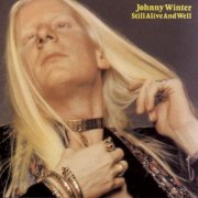 Johnny Winter, 'Still Alive and Well'