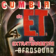 Afrosound, 'Cumbia De E.T. El Extraterrestre'