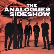 The Analogues, 'Introducing the Analogues Sideshow'