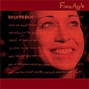 Fiona Apple, 'When the Pawn'