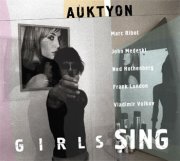 Auktyon, 'Girls Sing'