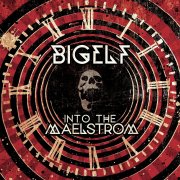 Bigelf, 'Into the Maelstrom'