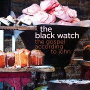 The Black Watch, 'The Gospel According to John'