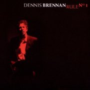 Dennis Brennan, 'Rule No. 1'