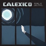 Calexico, 'Edge of the Sun'