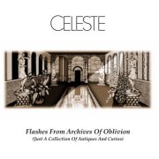 Celeste, 'Flashes From Archives of Oblivion'