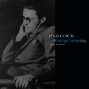 Finn Coren, 'Einslege Hjarteslag'