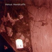 Venus Handcuffs, 'Venus Handcuffs'