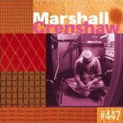 Marshall Crenshaw, '#447'