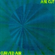 Curved Air, 'Air Cut'