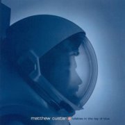 Matthew Custar, 'Lullabies in the Key of Blue'