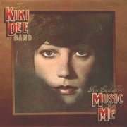 Kiki Dee Band, 'I've Got the Music in Me'