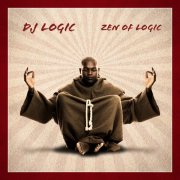 DJ Logic, 'Zen of Logic'