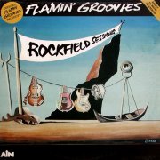 Flamin' Groovies, 'Rockfield Sessions'