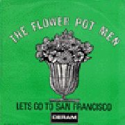 The Flower Pot Men, 'Let's Go to San Francisco'
