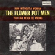 The Flower Pot Men, 'A Man Without a Woman'