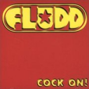 Fludd, 'Cock on!'