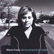 Marie Frank, 'Where the Wind Turns the Skin to Leather'