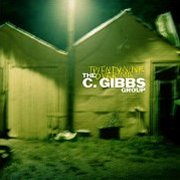 The C. Gibbs Group, 'Twenty Nine Over Me'
