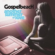 Gospelbeach, 'Another Summer of Love'