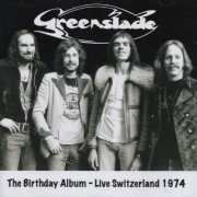 Greenslade, 'The Birthday Album: Live Switzerland 1974'