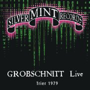 Grobschnitt, 'Live Trier 1979'