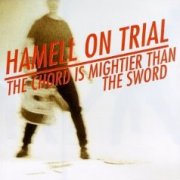 Hamell on Trial, 'The Chord is Mightier Than the Sword'
