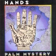 Hands, 'Palm Mystery'