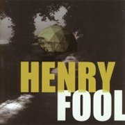 Henry Fool, 'Henry Fool'