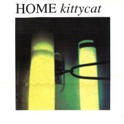 Home, 'Kittycat'