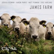 James Farm, 'City Folk'