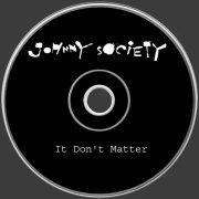Johnny Society, 'It Don't Matter'