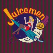 The Juicemen, 'Meta Luna'