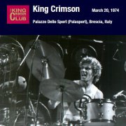 King Crimson, 'Palazzo dello Sport, Brescia, March 20, 1974'