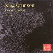 King Crimson, 'Live in Hyde Park'