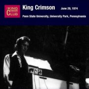 King Crimson, 'Penn State University, June 29, 1974'