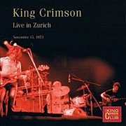 King Crimson, 'Live in Zurich, Nov 15, 1973'