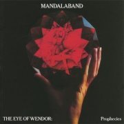 Mandalaband, 'The Eye of Wendor: Prophecies'
