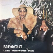 Louisa "Markswoman" Mark, 'Breakout'