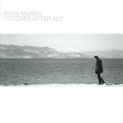 Rhys Marsh, 'October After All'