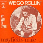 Mayfield's Mule, 'We Go Rollin''