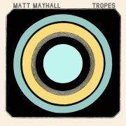 Matt Mayhall, 'Tropes'